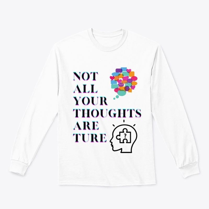 Not all your thoughts are true
