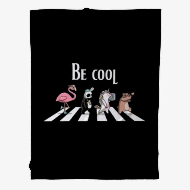 Be cool.