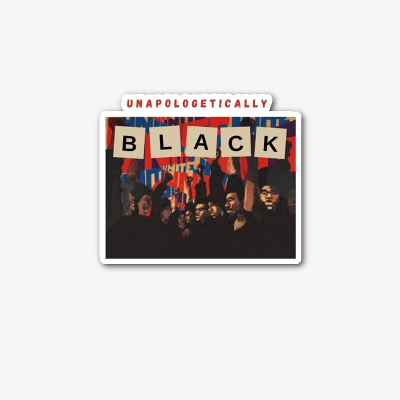 Unapologetically Black