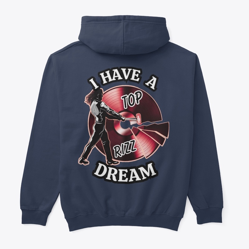 TOP RIZZ LOGO, I HAVE A DREAM