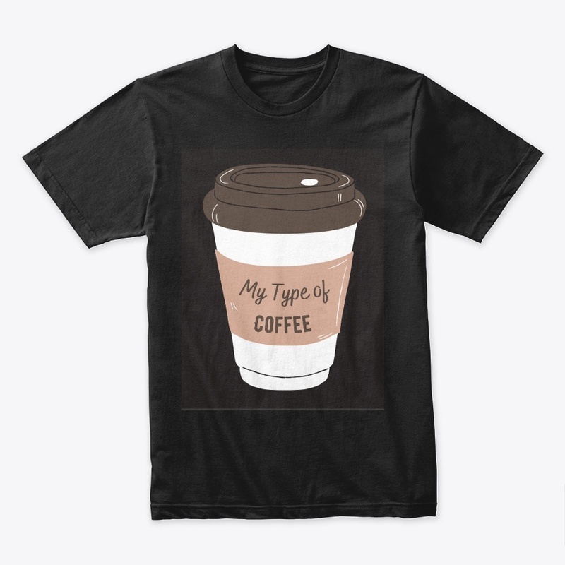 My Type of Coffee