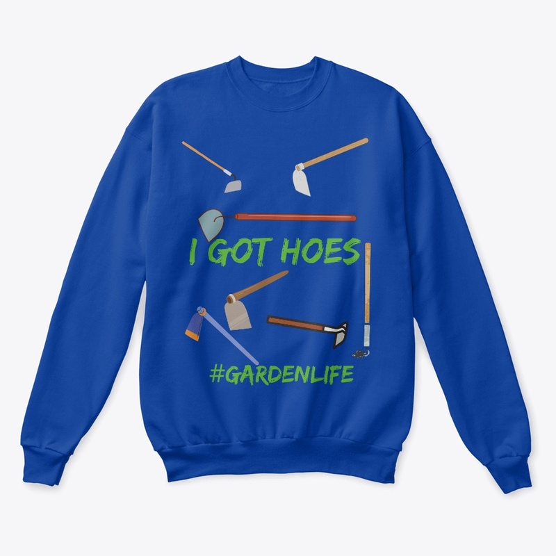 I Got Hoes (Garden)