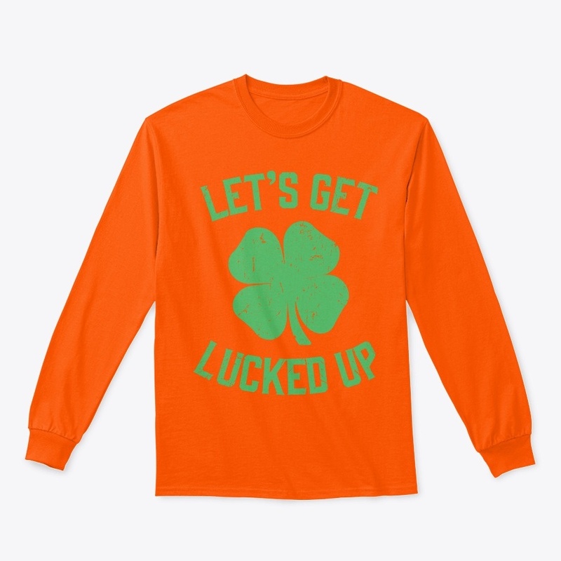 Click Buy Lets Get Lucked Up Patrick