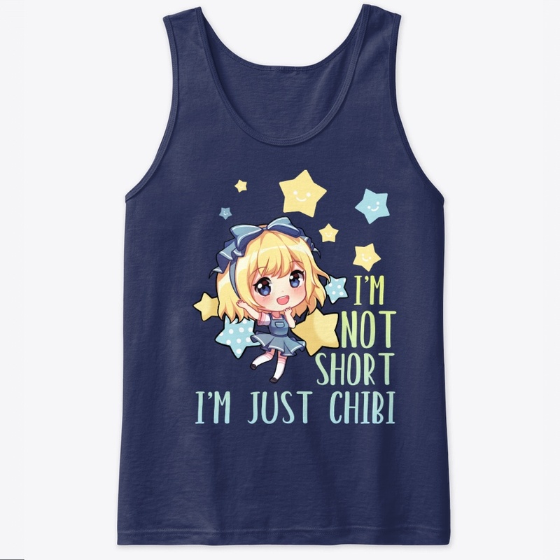 I'm Not Short I'm Just Chibi