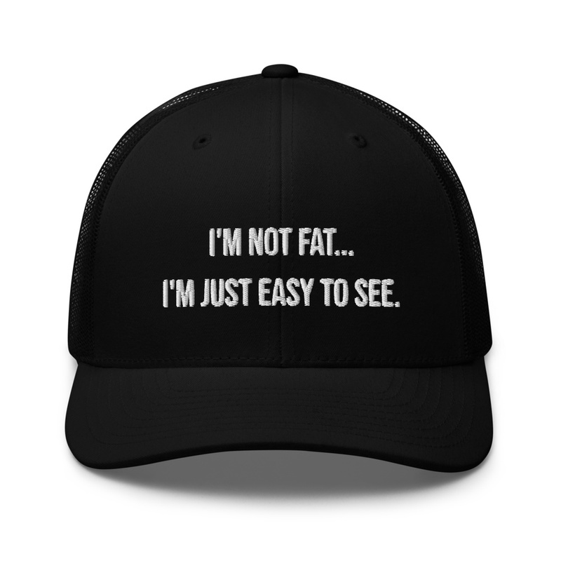 Quote-Cap: I'M NOT FAT