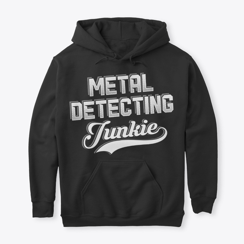 Funny Metal Detecting Lover Gift Junkie