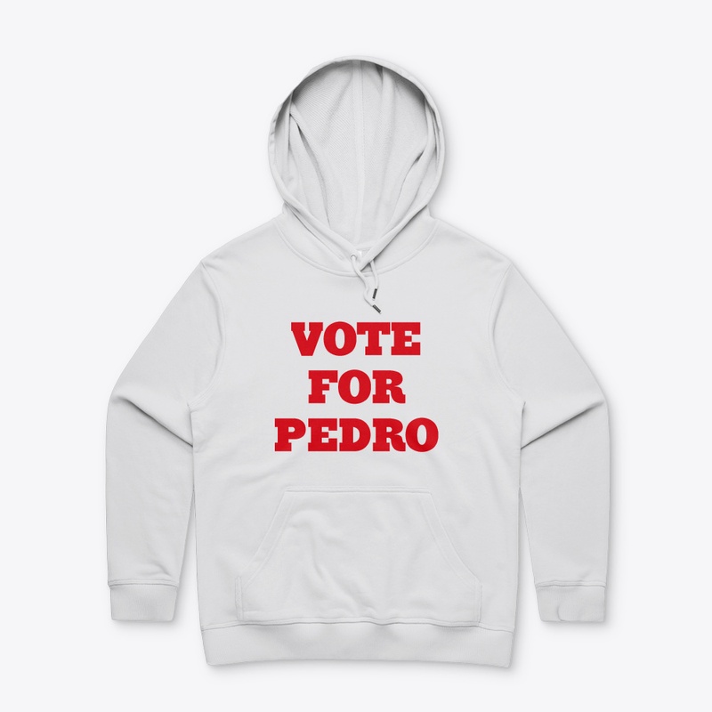 Vote For Pedro
