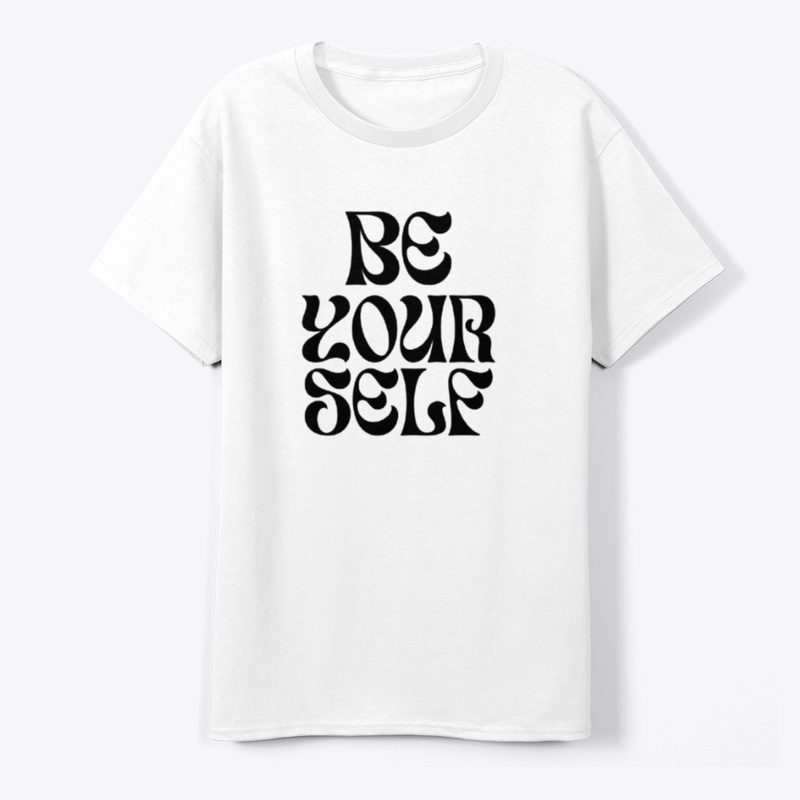 BE YOUR SELF