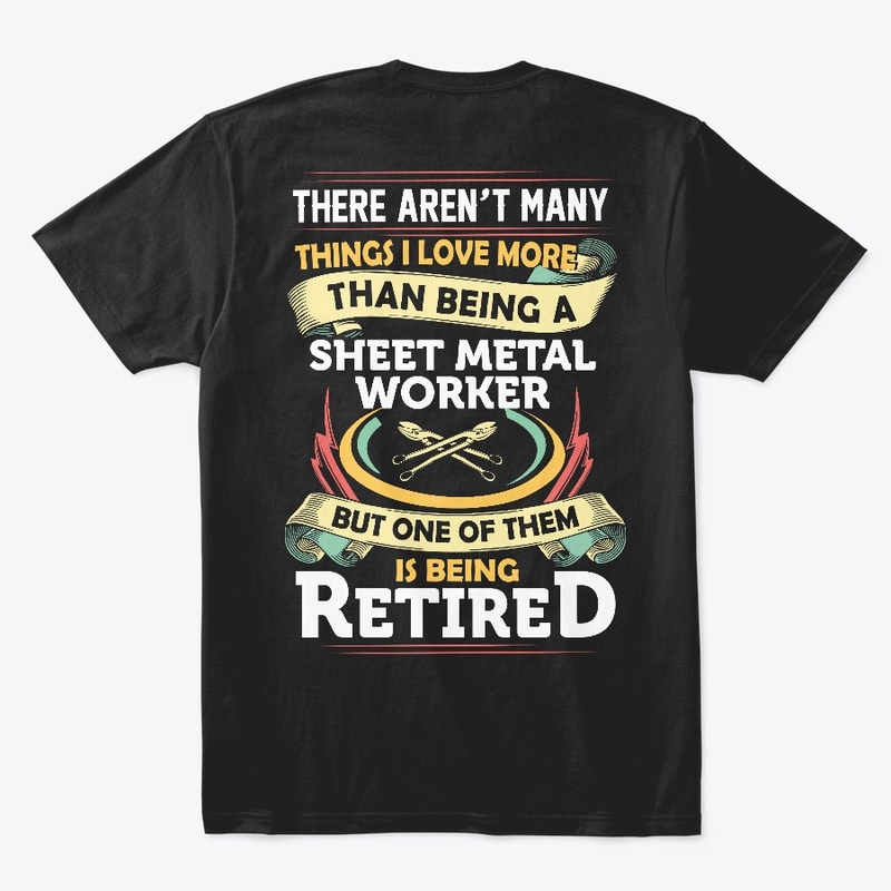 Carefree Retired Sheet Metal Worker