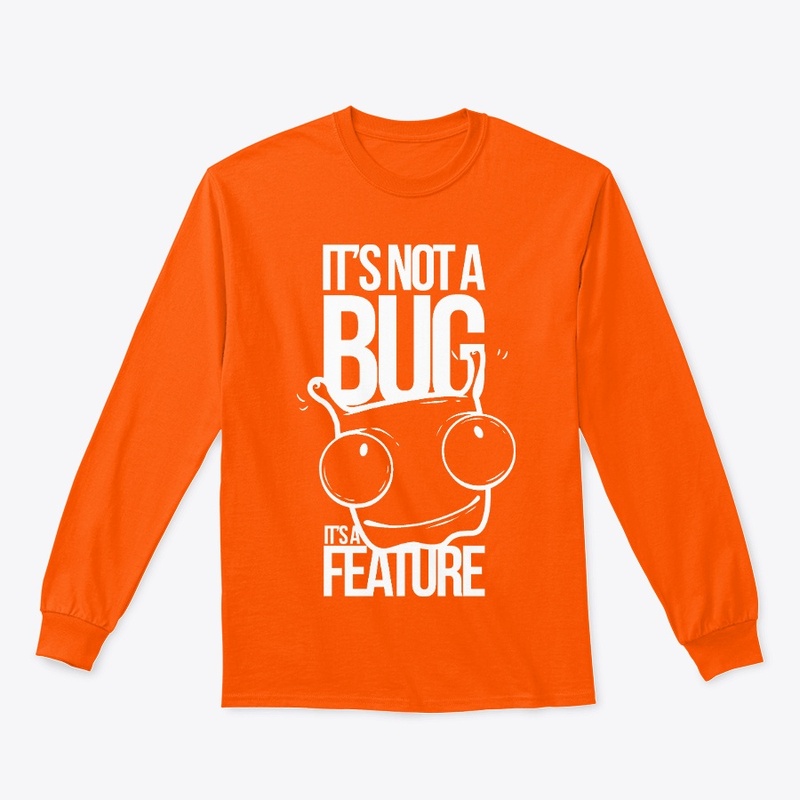 It's Not a Bug It's Future
