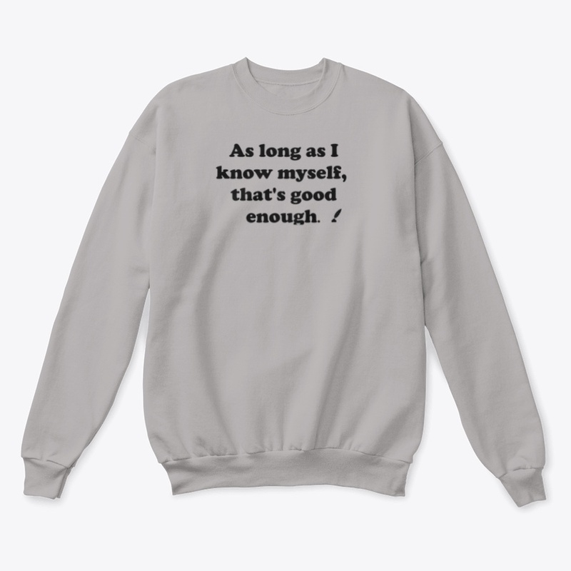 As long as I know myself