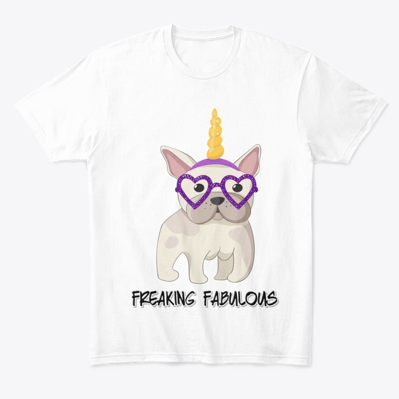 Freaking Fabulous - Unicorn Frenchie 