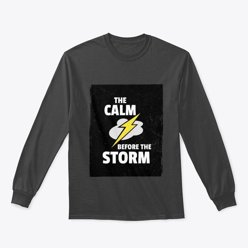 THE CALM BEFORE THE STORM - BLACK