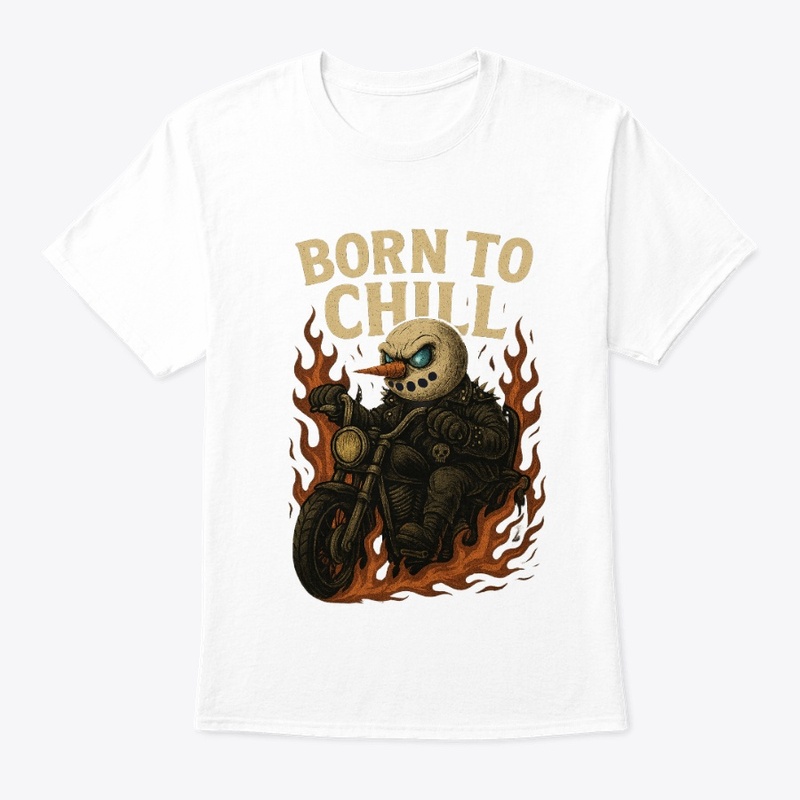 Born to Chill Snowman Tee