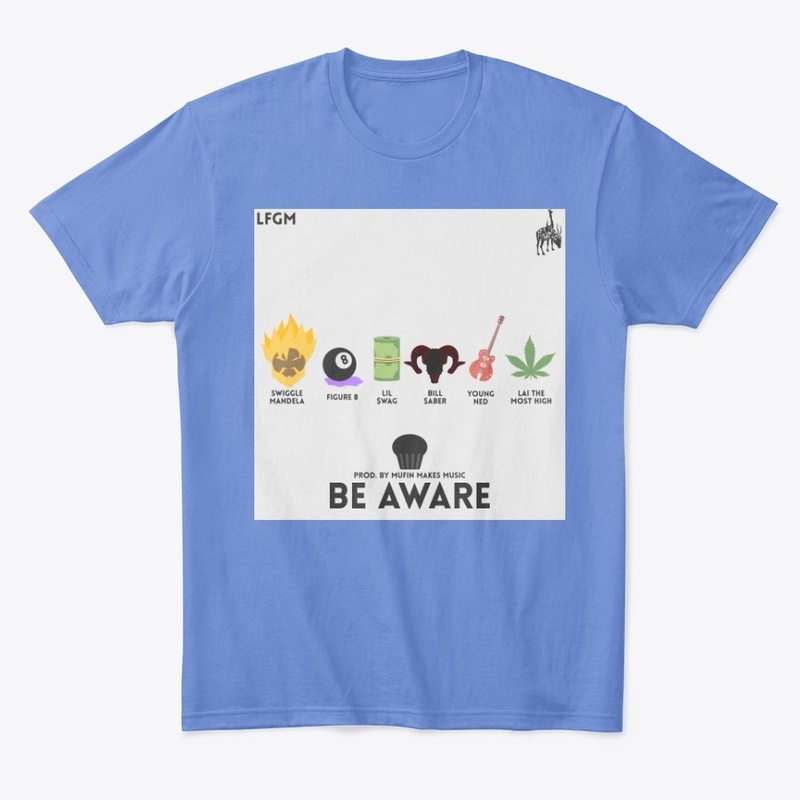 Be Aware of this Cool ass Shirt