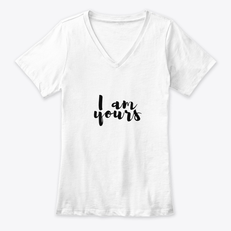 I am yours
