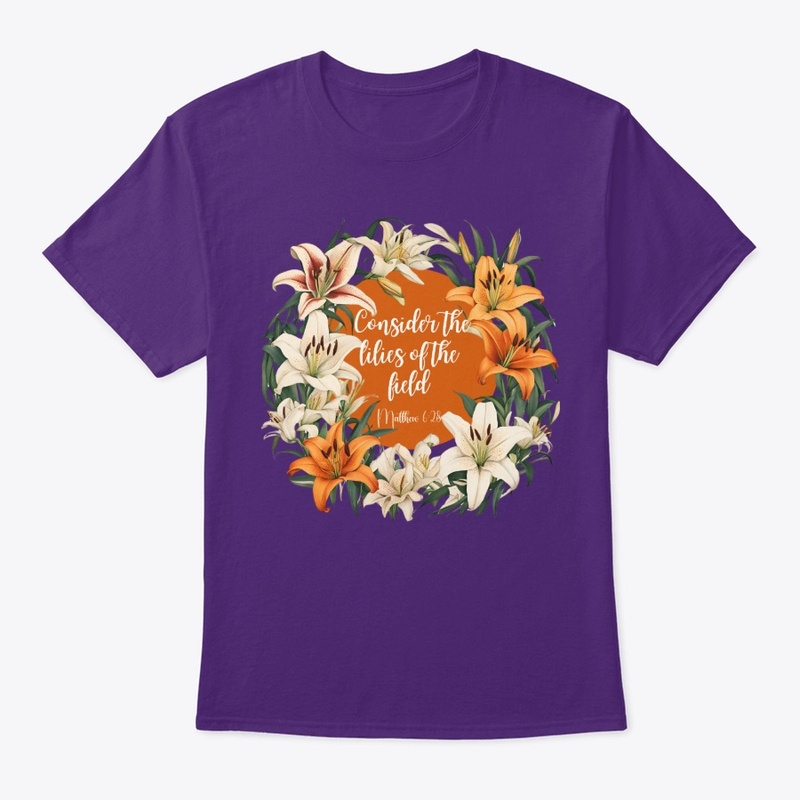 Consider The Lilies