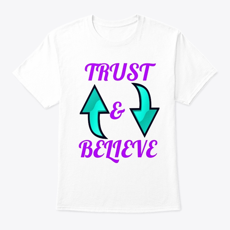Trust and Believe Quotes Tee with Arrows