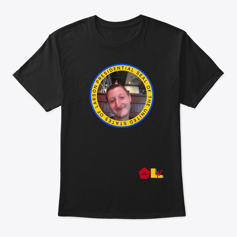 Daniel Larson Presidential T-Shirt