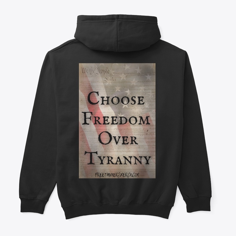 Choose Freedom Over Tyranny