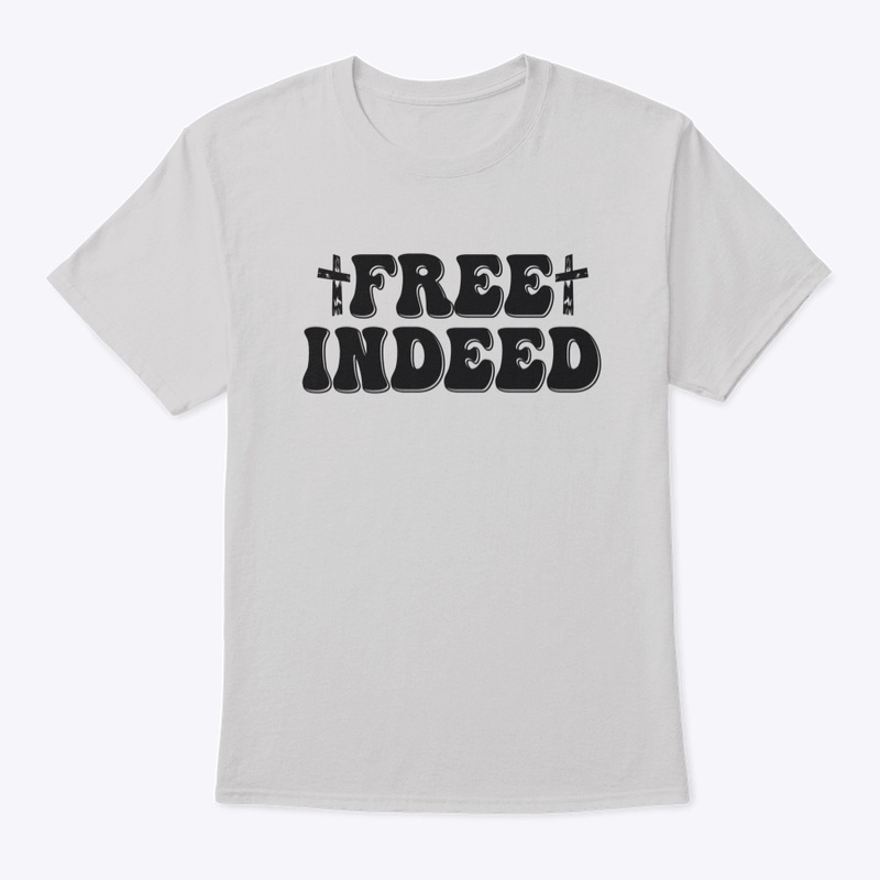 Free Indeed (Black Text)