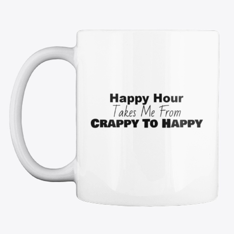 Happy Hour Makes Me Happy mug