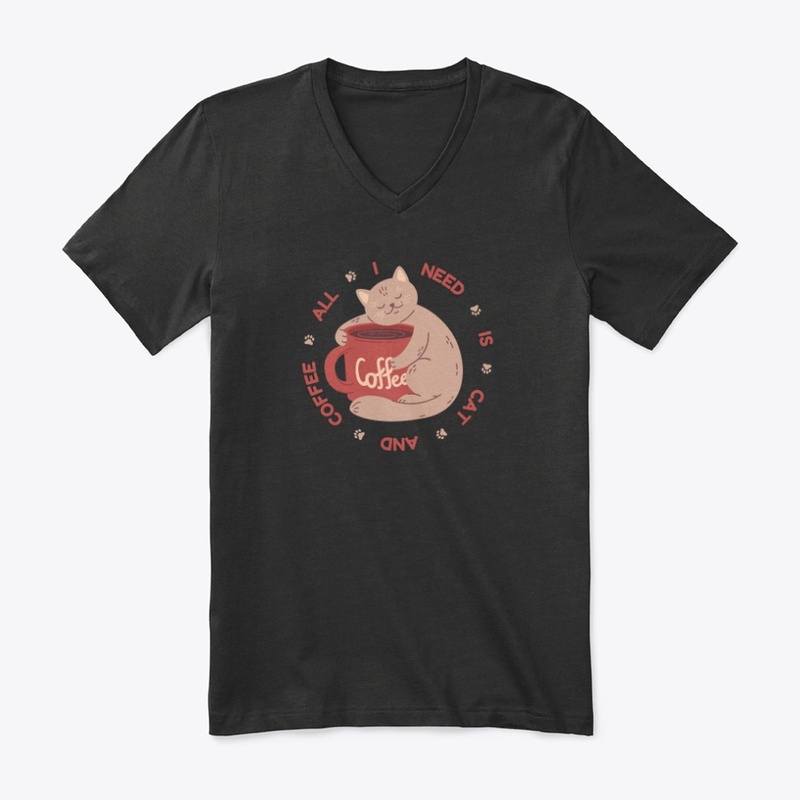 All I need is cat and coffee