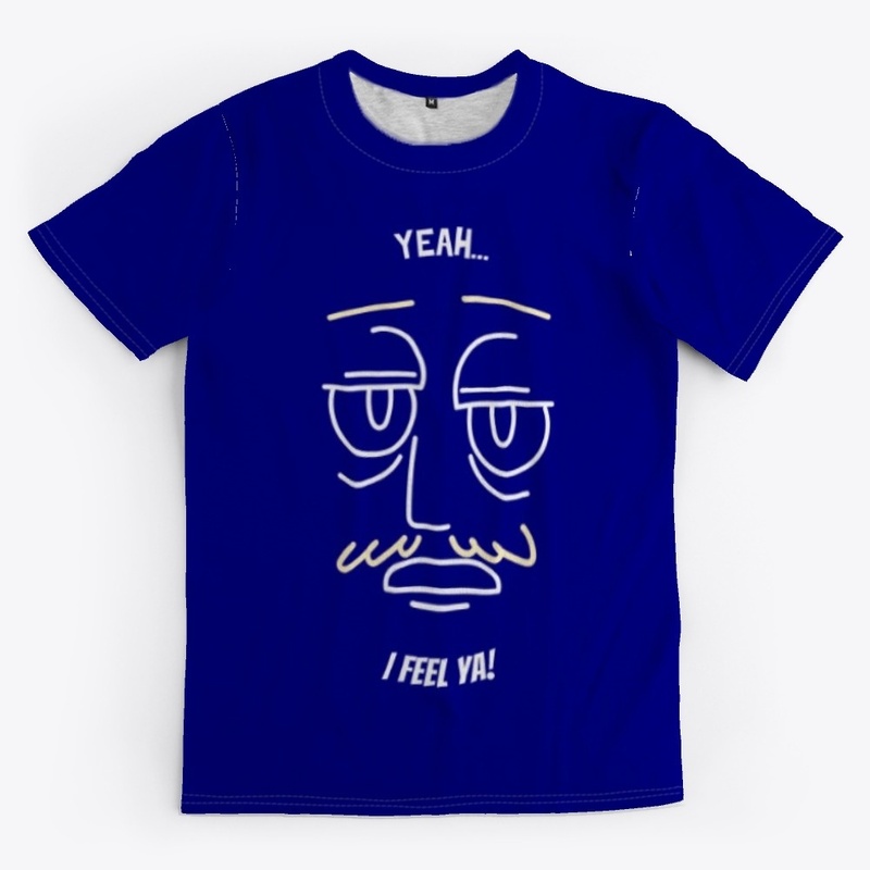 Yeah...I Feel Ya!
