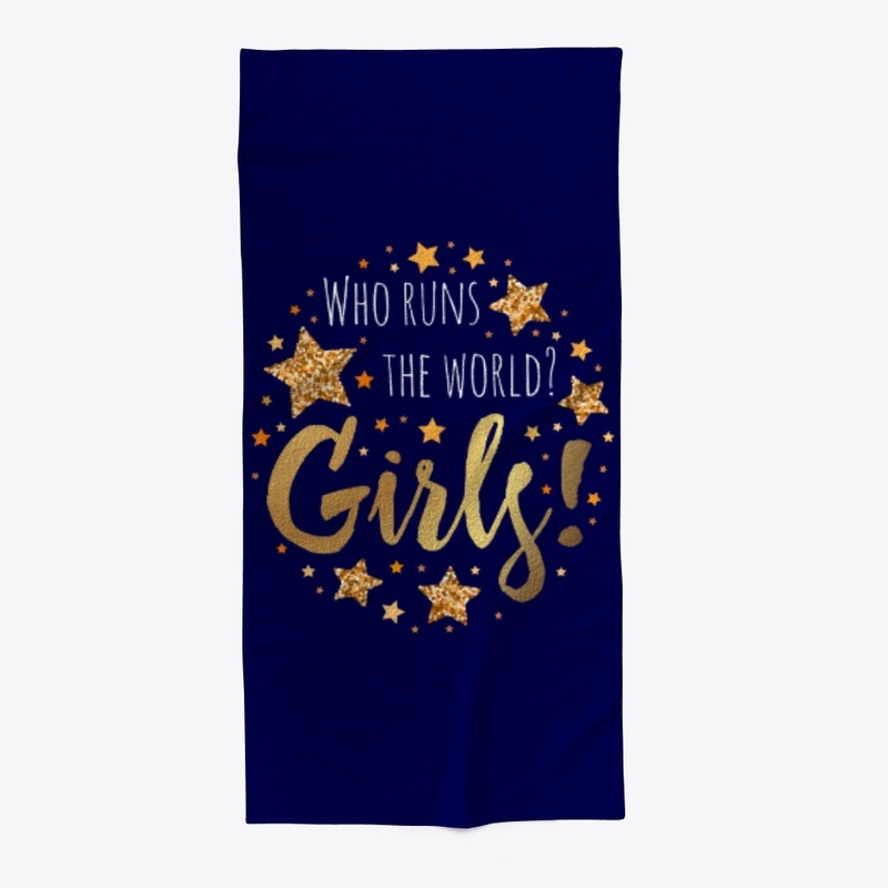 Girls Run the world