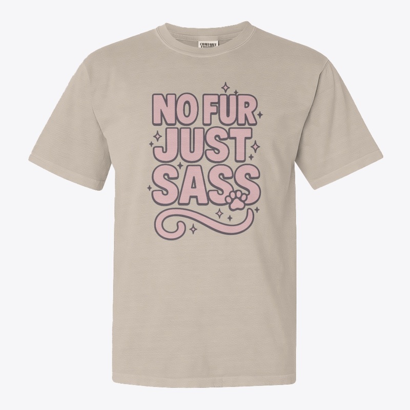 No Fur, Just Sass – Sphynx Cat Quote  