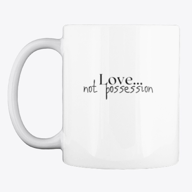 love isnot possession