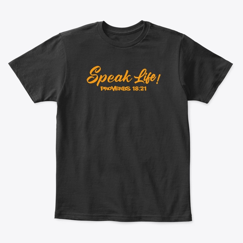 Speak Life! (Orange Ink)