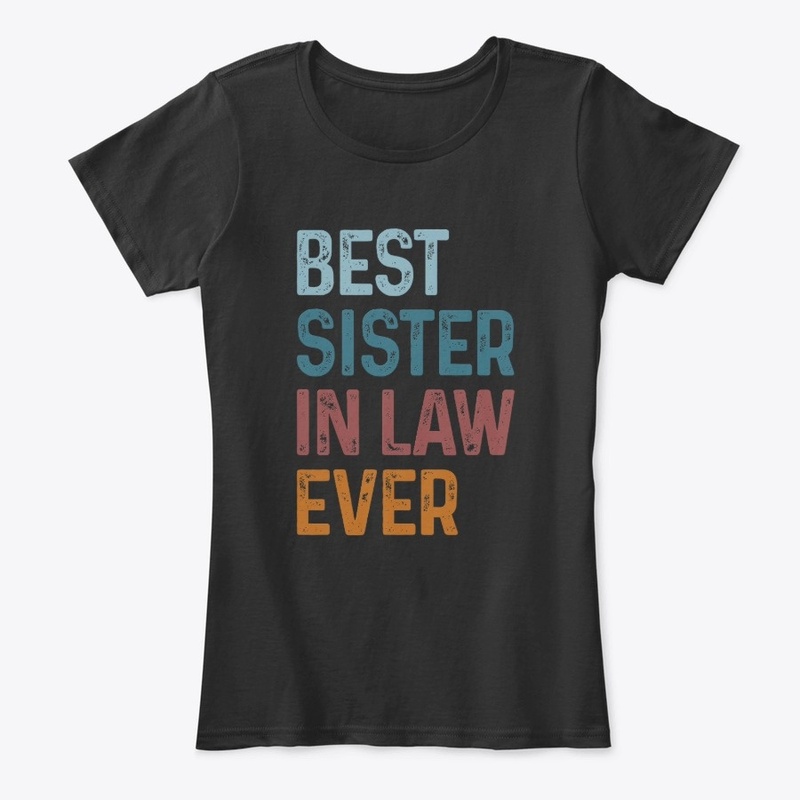 Best Sister In Law Ever Vintage Gift