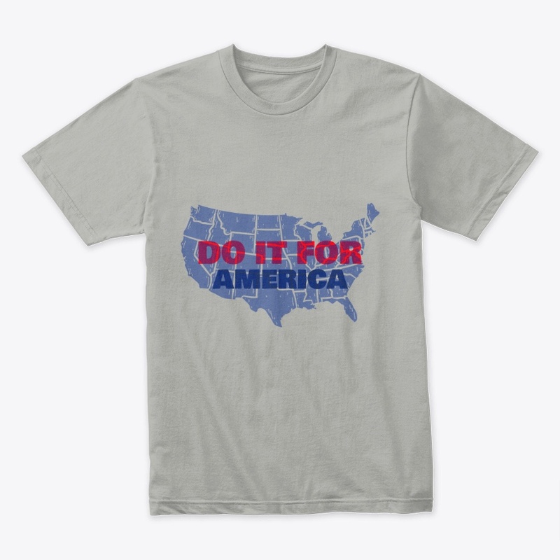 DO IT FOR AMERICA