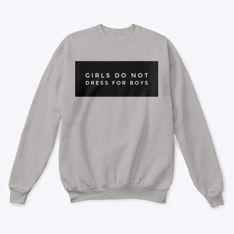 Girls DO Not Dress For Boys