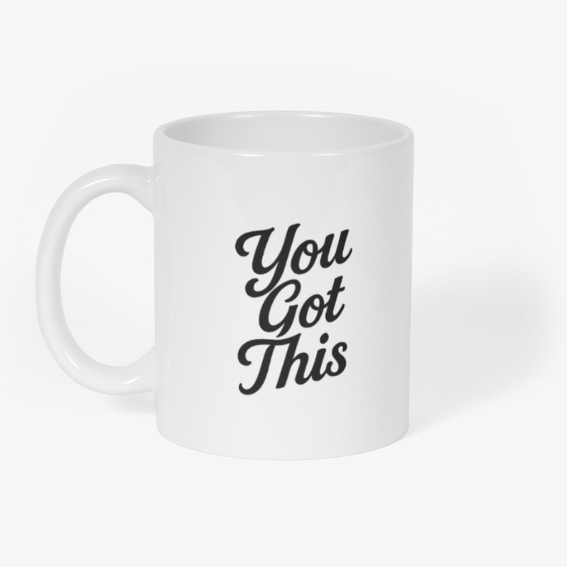 you got this