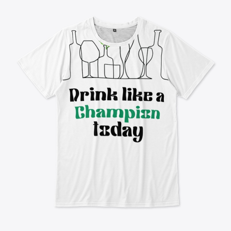 Drink Like a Champion Today