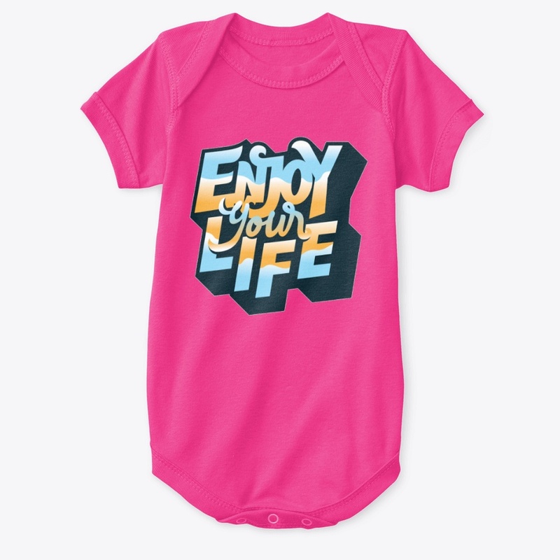 Enjoy your Life