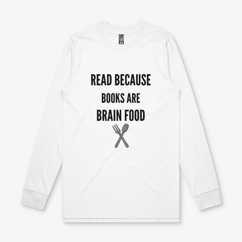 Read Because Books Are Brain Food
