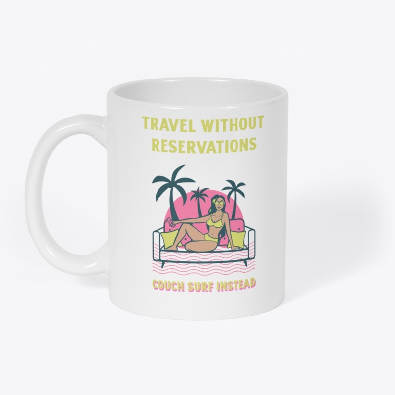 Travel without Reservations