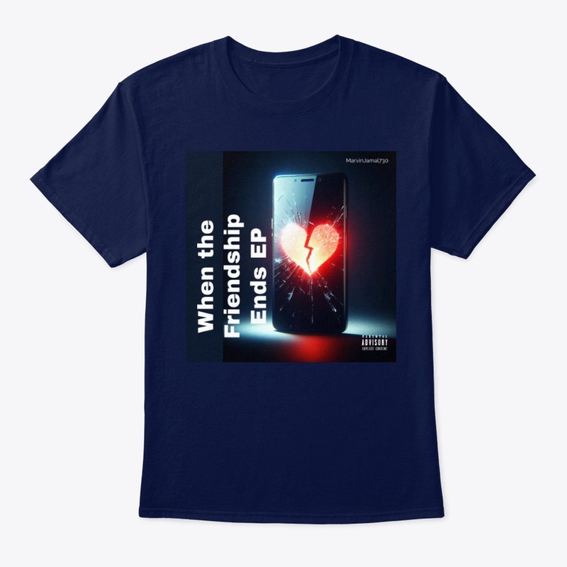 When the Friendship Ends Merch