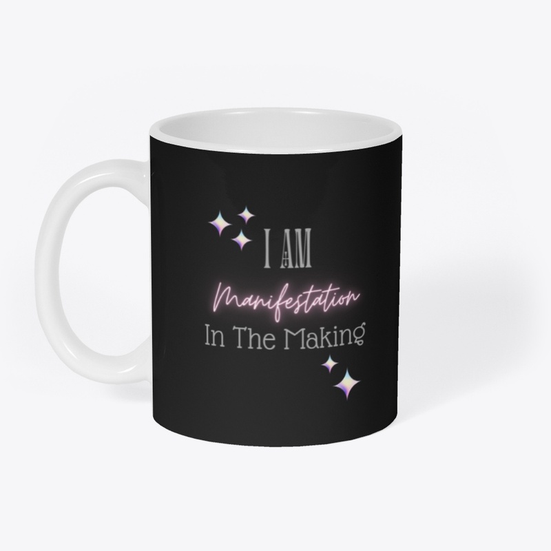 "I AM Manifestation" Apparel & Drinkware