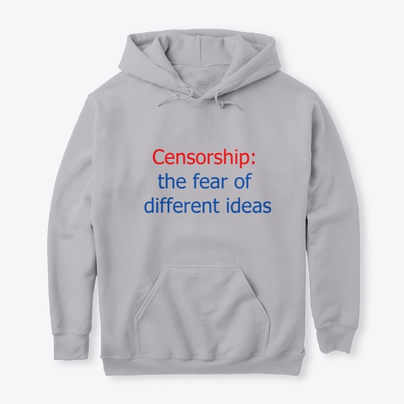 Censorship fear of different ideas shirt