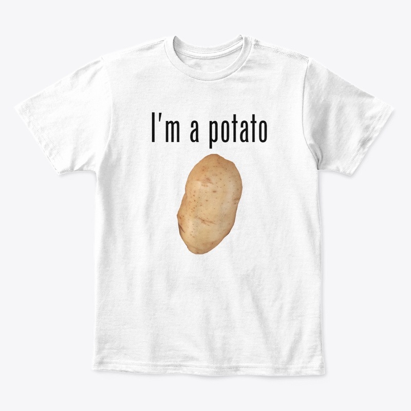 I'm a potato
