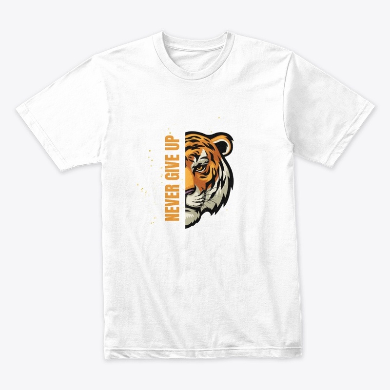 Never give up motivation t shirt