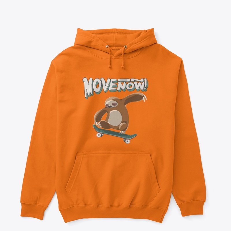 MOVE ON NOW