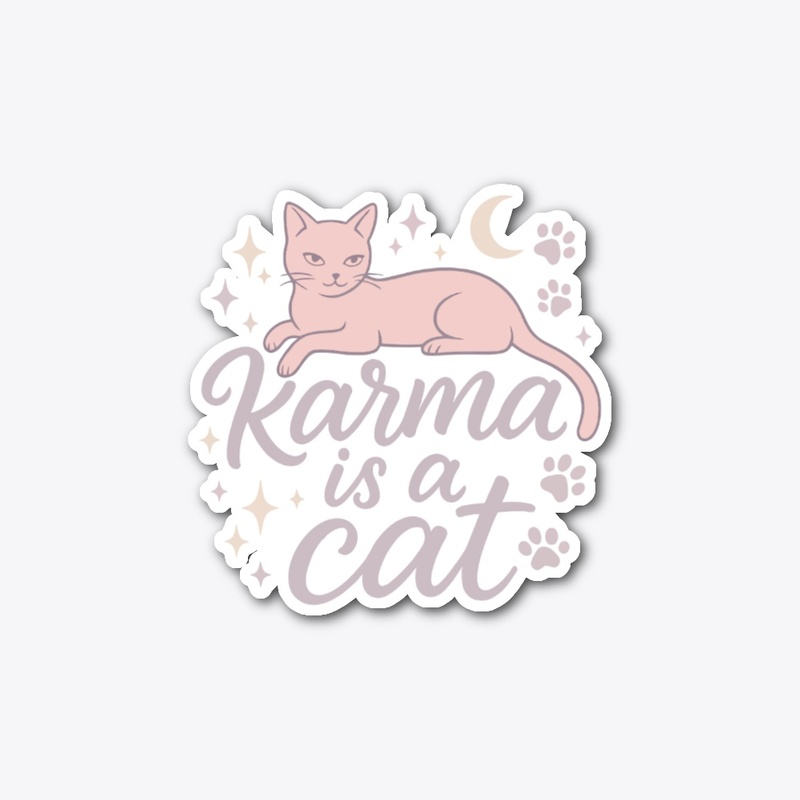 Karma Is a Cat Pastel Art Gift