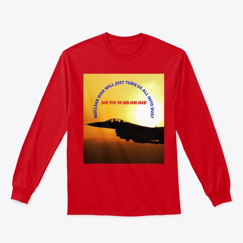 No to War or Die