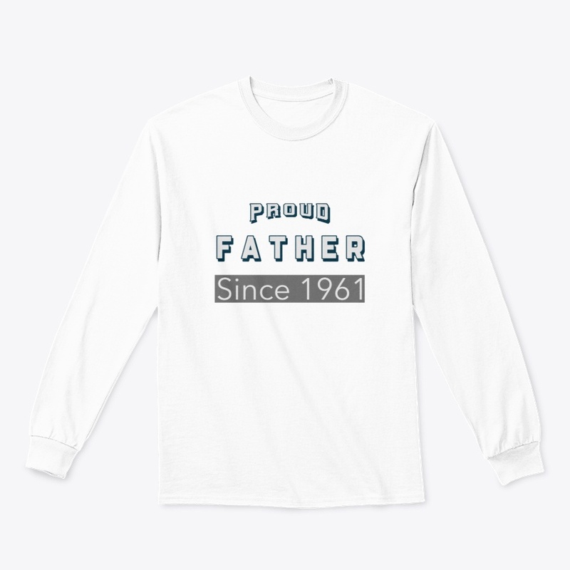 Proud Father Since 1961 T-Shirt