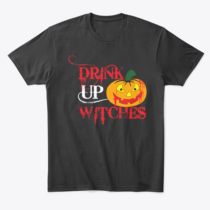 Halloween Scary Drink Up Witches T shirt